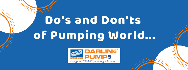 Do’s and Don’ts of the Pumping World!