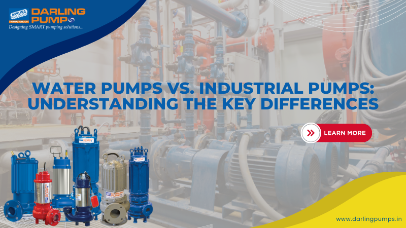 Water Pumps vs. Industrial Pumps: Understanding the Key Differences