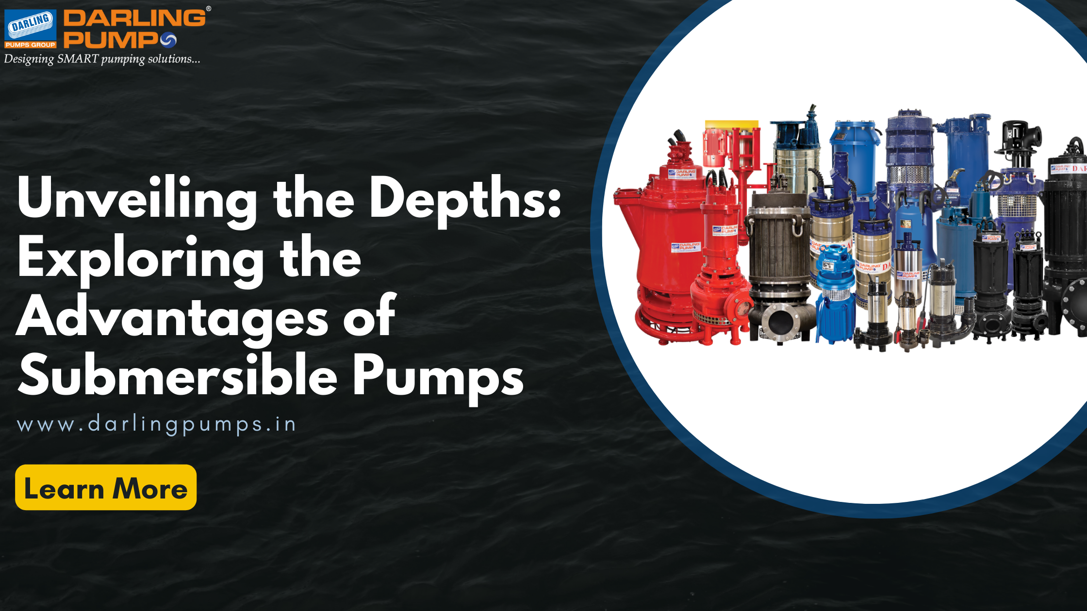 Unveiling the Depths: Exploring the Advantages of  Submersible Pumps